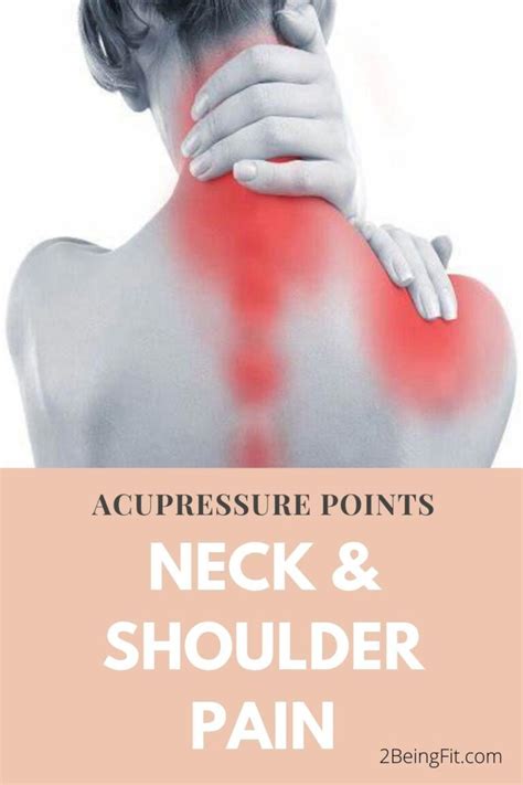 Acupressure Points For Neck Pain And Shoulder Pain Relief Fast