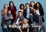 “Un milione di piccole cose” raggruppate in una serie TV - La Testata ...