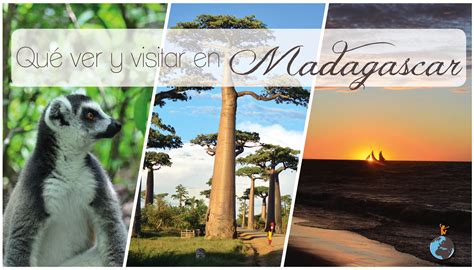Qué Ver Y Visitar En Un Viaje A Madagascar