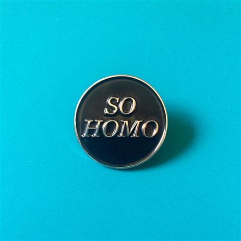 So Homo Enamel Pin By Offwhiteliesco On Etsy