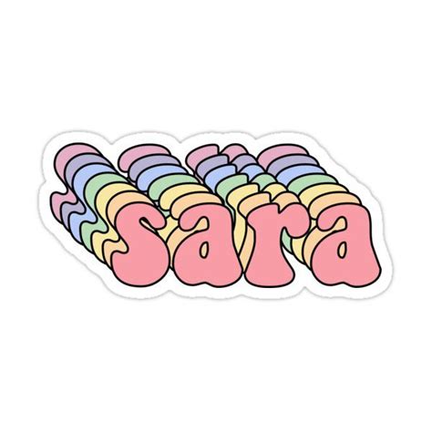 Sara Name Sticker Sticker By Youtubemugs Hippie Sticker Name