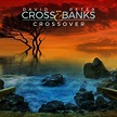 David Cross & Peter Banks: Crossover – Proper Music