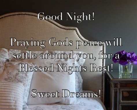 Good Night Praying Gods Peace Will Settle Around You For A Blessed