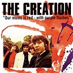 ‎Our Music Is Red - With Purple Flashes by The Creation on Apple Music