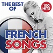 The Best of French Songs from the 2000's Era - 100 Hits - Compilation ...