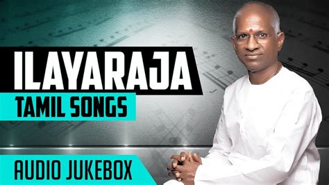 New tamil songs from tamil industry, latest tamil. Ilayaraja Tamil Hits | Ilayaraja Old Tamil Hit Songs ...
