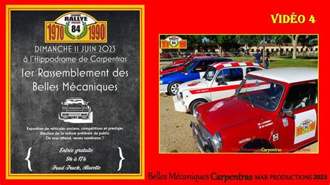 Légende Rallye Passion 84 Vidéo 4 Carpentras 11 06 2023 Youtube