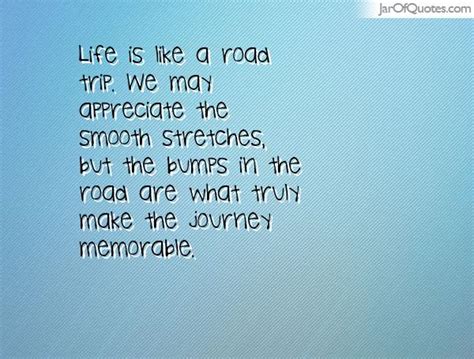 Quotes About Road Bumps 34 Quotes