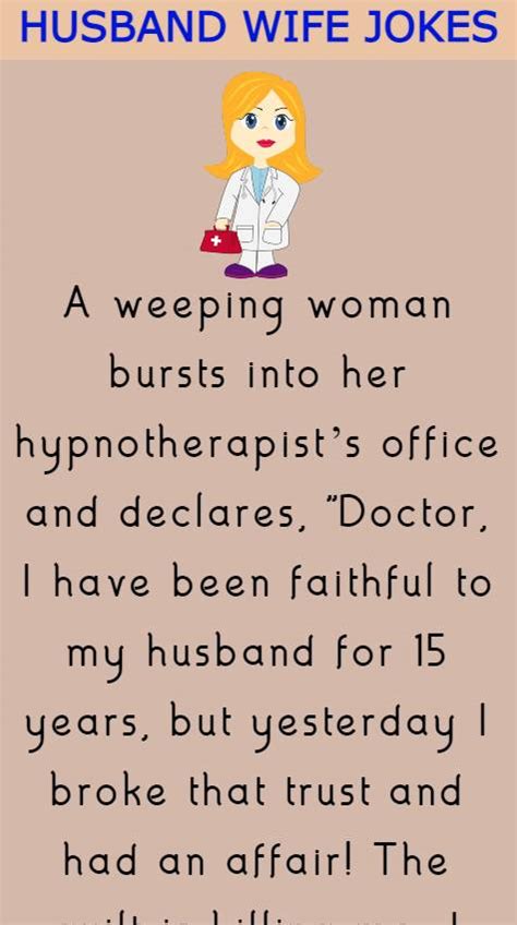 a weeping woman bursts into husband wife lol funny jokes