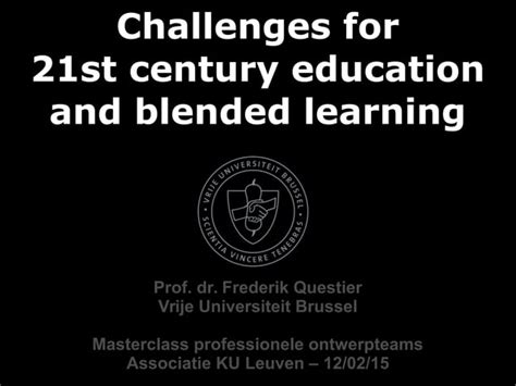 Challenges For 21st Century Education And Blended Learning Ppt