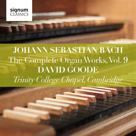 Johann Sebastian Bach The Complete Organ Works Vol 9 Trinity