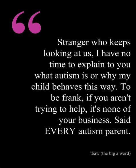 Autism Quotes For Parents Quotesgram
