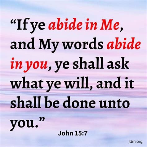 If Ye Abide In Me And My Words Abide In You Ye Shall Ask What Ye