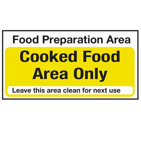 Food Preparation Area Cooked Food Only Self Adhesive Vinyl