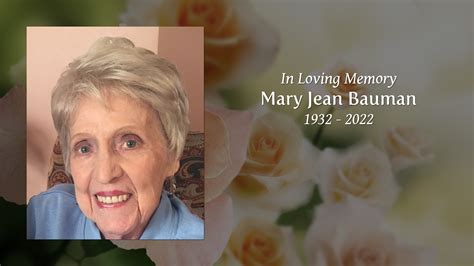 Mary Jean Bauman Tribute Video
