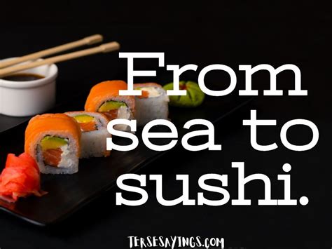 100 Amazing Funny Sushi Quotes