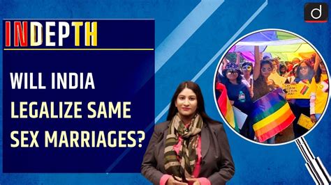 Will India Legalize Same Sex Marriages In Depth Drishti Ias Youtube