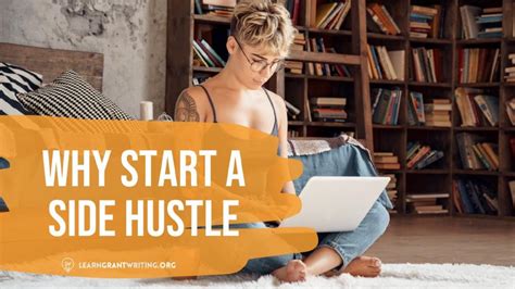 Why Start A Side Hustle Grant Writing