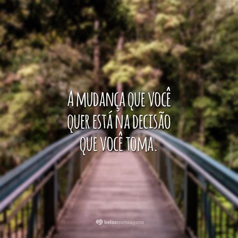 40 Frases De Mudança De Vida Para Guiar Seu Novo Caminho