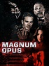 Magnum Opus (2017) - Rotten Tomatoes