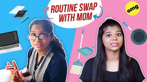 mom and daughter swap work routines buzzfeed india youtube