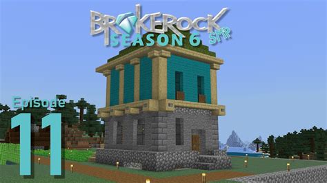 Brokerock Vi Episode 11 More Buildings Minecraft Smp Youtube