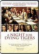 A Night for Dying Tigers [DVD] [Region 1] [US Import] [NTSC]: Amazon.co ...