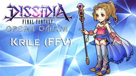 We did not find results for: Dissidia FF Opera Omnia - Survival Guide: Krile EX (Lost Chapter)