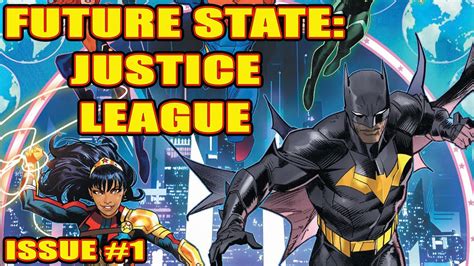Future State Justice League Issue 1 2021 Youtube