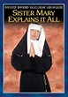 Sister Mary Explains It All (TV Movie 2001) - Quotes - IMDb