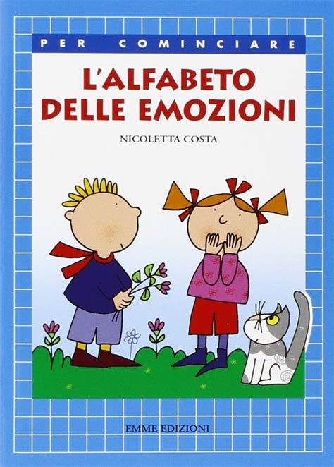 20 Libri Per Bambini Sulle Emozioni Nostrofiglioit