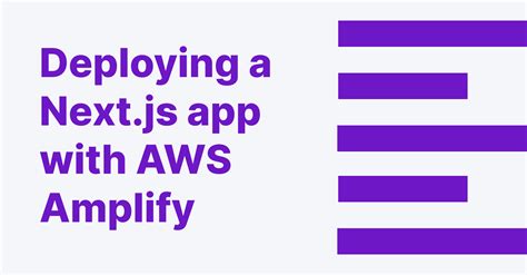 Deploying A Nextjs App With Aws Amplify