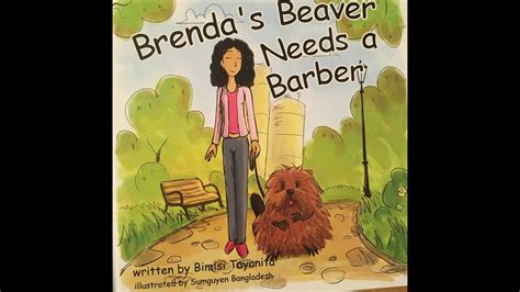 Brenda S Beaver Needs A Barber By Bisimi Tayanita Youtube