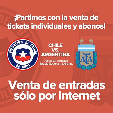Comienza La Venta De Entradas Para El Partido Chile Argentina