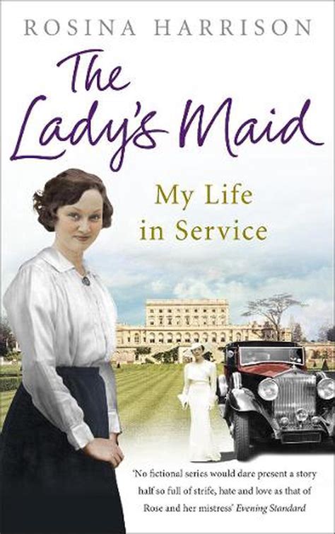 The Ladys Maid By Rosina Harrison Paperback 9780091943516 Buy