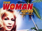The Woman Hunter Pictures - Rotten Tomatoes