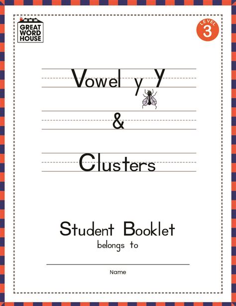 Student Workbooks Level 3 Clusters And Vowel Y Fly Great Word House