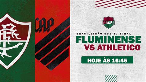 NETFLU Transmite Fluminense X Athletico PR Pela Final Do Brasileiro Sub