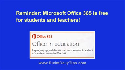 Reminder Students And Teachers Can Get Microsoft Office 365 At No Cost
