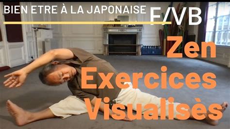 Zen Exercices Visualisés De Shizuto Masunaga Youtube