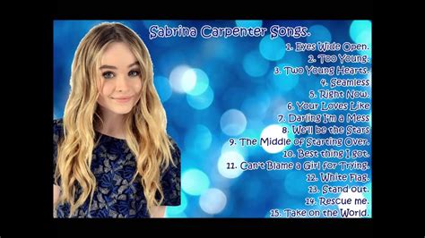 Sabrina Carpenter Best Songs Hits 2015 Youtube