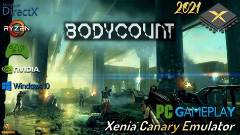 Xenia Bodycount Pc Gameplay Xenia Canary Full Playable Xbox 360