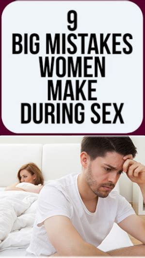 9 big mistakes women make during sex healthy lifestyle