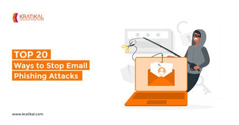 Top 20 Ways To Stop Email Phishing Attacks Kratikal Blogs