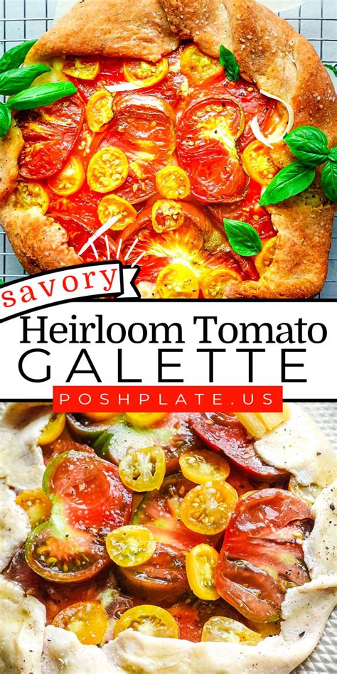 Savory Heirloom Tomato Galette Posh Plate