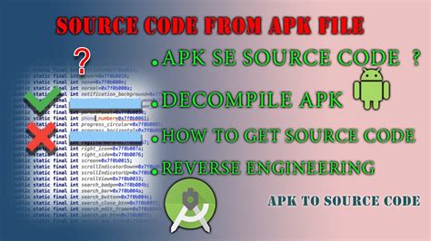 How To Decompile Apk Reverse Engineering Get Source Code From App