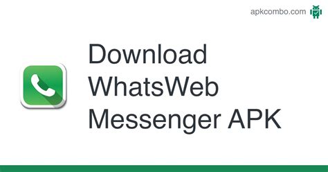Whatsweb Messenger Apk Android App Free Download