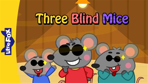 Three Blind Mice Nursery Rhymes Classic Little Fox Animated