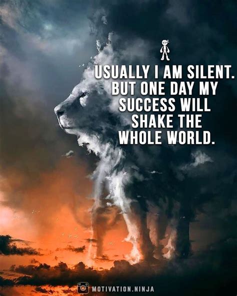 Check spelling or type a new query. Usually I'm silent. Hey one day the success will shake the whole world | Motivation ...