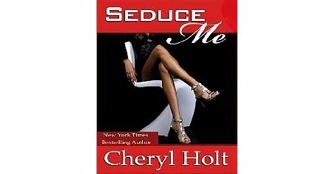 Seduce Me By Cheryl Holt